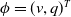 phi equals left parenthesis v comma q right parenthesis Superscript upper T