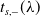 t Subscript s comma minus Baseline left parenthesis lamda right parenthesis