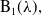 upper B Subscript 1 Baseline left parenthesis lamda right parenthesis comma