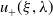 u Subscript plus Baseline left parenthesis xi comma lamda right parenthesis