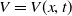 upper V equals upper V left parenthesis x comma t right parenthesis