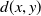 d left parenthesis x comma y right parenthesis