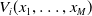 upper V Subscript i Baseline left parenthesis x 1 comma ellipsis comma x Subscript upper M Baseline right parenthesis
