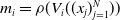 m Subscript i Baseline equals rho left parenthesis upper V Subscript i Baseline left parenthesis left parenthesis x Subscript j Baseline right parenthesis Subscript j equals 1 Superscript upper N Baseline right parenthesis right parenthesis