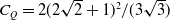 upper C Subscript upper Q Baseline equals 2 left parenthesis 2 StartRoot 2 EndRoot plus 1 right parenthesis squared divided by left parenthesis 3 StartRoot 3 EndRoot right parenthesis