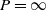 upper P equals normal infinity