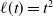 script l left parenthesis t right parenthesis equals t squared
