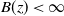 upper B left parenthesis z right parenthesis less than normal infinity