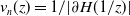 v Subscript n Baseline left parenthesis z right parenthesis equals 1 divided by StartAbsoluteValue partial differential upper H left parenthesis 1 divided by z right parenthesis EndAbsoluteValue