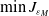 min upper J Subscript epsilon Sub Subscript upper M