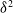 delta squared