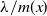 lamda divided by m left parenthesis x right parenthesis