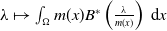 lamda right arrow from bar integral Underscript normal upper Omega Endscripts m left parenthesis x right parenthesis upper B Superscript asterisk Baseline left parenthesis StartFraction lamda Over m left parenthesis x right parenthesis EndFraction right parenthesis d x