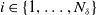 i element of StartSet 1 comma ellipsis comma upper N Subscript delta Baseline EndSet