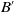 upper B prime
