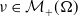 nu element of script upper M Subscript plus Baseline left parenthesis normal upper Omega right parenthesis