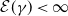 script upper E left parenthesis gamma right parenthesis less than normal infinity