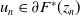 u Subscript n Baseline element of partial differential upper F Superscript asterisk Baseline left parenthesis z Subscript n Baseline right parenthesis