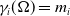 gamma Subscript i Baseline left parenthesis normal upper Omega right parenthesis equals m Subscript i