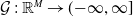 script upper G colon double struck upper R Superscript upper M Baseline right arrow left parenthesis negative normal infinity comma normal infinity right bracket