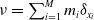 nu equals sigma summation Underscript i equals 1 Overscript upper M Endscripts m Subscript i Baseline delta Subscript x Sub Subscript i