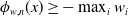 phi Subscript w comma n Baseline left parenthesis x right parenthesis greater than or equals minus max Underscript i Endscripts w Subscript i