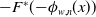 minus upper F Superscript asterisk Baseline left parenthesis minus phi Subscript w comma n Baseline left parenthesis x right parenthesis right parenthesis