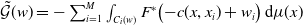 ModifyingAbove script upper G With tilde left parenthesis w right parenthesis equals minus sigma summation Underscript i equals 1 Overscript upper M Endscripts integral Underscript upper C Subscript i Baseline left parenthesis w right parenthesis Endscripts upper F Superscript asterisk Baseline left parenthesis minus c left parenthesis x comma x Subscript i Baseline right parenthesis plus w Subscript i Baseline right parenthesis d mu left parenthesis x right parenthesis