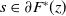 s element of partial differential upper F Superscript asterisk Baseline left parenthesis z right parenthesis