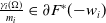 StartFraction gamma Subscript i Baseline left parenthesis normal upper Omega right parenthesis Over m Subscript i Baseline EndFraction element of partial differential upper F Superscript asterisk Baseline left parenthesis minus w Subscript i Baseline right parenthesis