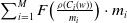 sigma summation Underscript i equals 1 Overscript upper M Endscripts upper F left parenthesis StartFraction rho left parenthesis upper C Subscript i Baseline left parenthesis w right parenthesis right parenthesis Over m Subscript i Baseline EndFraction right parenthesis dot m Subscript i