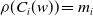 rho left parenthesis upper C Subscript i Baseline left parenthesis w right parenthesis right parenthesis equals m Subscript i