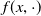 f left parenthesis x comma dot right parenthesis