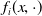 f Subscript i Baseline left parenthesis x comma dot right parenthesis