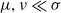 mu comma nu much less than sigma