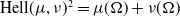 normal upper H normal e normal l normal l left parenthesis mu comma nu right parenthesis squared equals mu left parenthesis normal upper Omega right parenthesis plus nu left parenthesis normal upper Omega right parenthesis