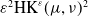 epsilon squared normal upper H normal upper K Superscript epsilon Baseline left parenthesis mu comma nu right parenthesis squared