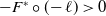 minus upper F Superscript asterisk Baseline ring left parenthesis negative script l right parenthesis greater than 0