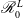script upper R 0 Superscript upper L