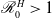 script upper R 0 Superscript upper H Baseline greater than 1