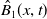 ModifyingAbove upper B With caret Subscript 1 Baseline left parenthesis x comma t right parenthesis