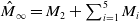 ModifyingAbove upper M With caret Subscript normal infinity Baseline equals upper M 2 plus sigma summation Underscript i equals 1 Overscript 5 Endscripts upper M Subscript i