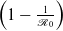left parenthesis 1 minus StartFraction 1 Over script upper R 0 EndFraction right parenthesis