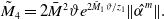 upper M overtilde Subscript 4 Baseline equals 2 upper M overbar squared theta e Superscript 2 upper M overtilde Super Subscript 1 Superscript theta divided by z 1 Baseline StartMetric ModifyingAbove alpha With caret Superscript m Baseline EndMetric period