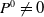 upper P Superscript 0 Baseline not equals 0