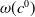 omega left parenthesis c Superscript 0 Baseline right parenthesis