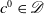 c Superscript 0 Baseline element of script upper D