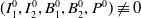 left parenthesis upper I 1 Superscript 0 Baseline comma upper I 2 Superscript 0 Baseline comma upper B 1 Superscript 0 Baseline comma upper B 2 Superscript 0 Baseline comma upper P Superscript 0 Baseline right parenthesis not identical to 0