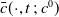 ModifyingAbove c With bar left parenthesis dot comma t semicolon c Superscript 0 Baseline right parenthesis
