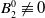 upper B 2 Superscript 0 Baseline not identical to 0